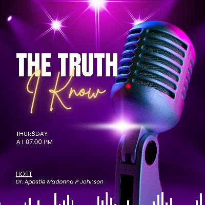 The Truth I Know The Truth I Know