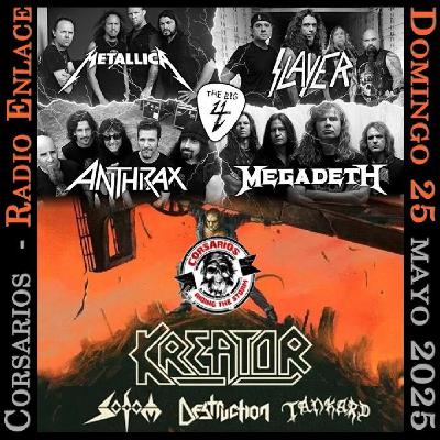 Corsarios_Especial Big4 y Comienzos del Thrash_Dom25mayo25