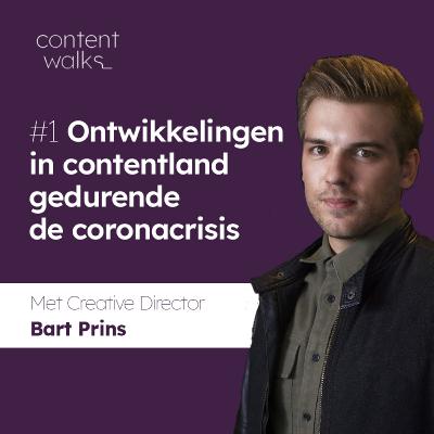 #1 | Ontwikkelingen in contentland gedurende de coronacrisis (gast: Bart Prins)