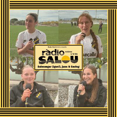 Salouseger (igen!), June & Saving