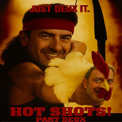Hot Shots! Part Deux