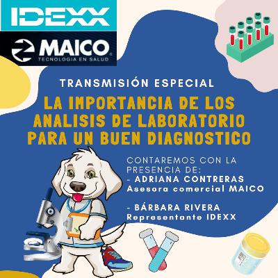 Episodio #12 La Importancia de los Análisis de Laboratorio para un Mejor Diagnóstico