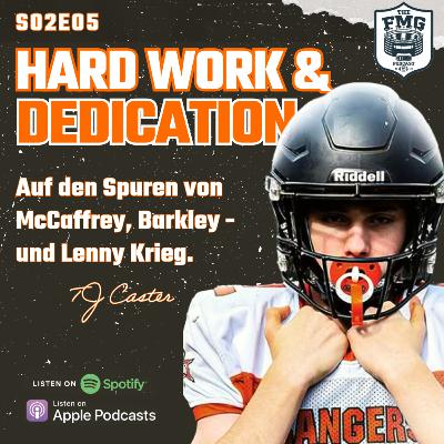 S02E05: TJ Caster - Hard Work & Dedication