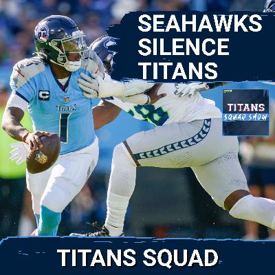 TITANS SQUAD SHOW: Titans SILENCED by Seahawks, Cam Ward CONTINUES TO IMPROVE, JSN TORCHES secondary
