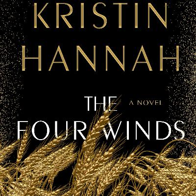 The Four Winds by Kristin Hannah | Book Summary | Audible | Audiobook | Synopsis