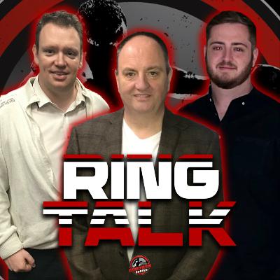 Ring Talk Episode 145