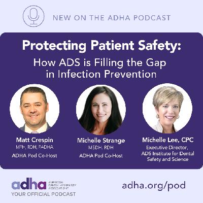 Protecting Patient Safety: How ADS is Filling the Gap in Infection Prevention (Ep 165)