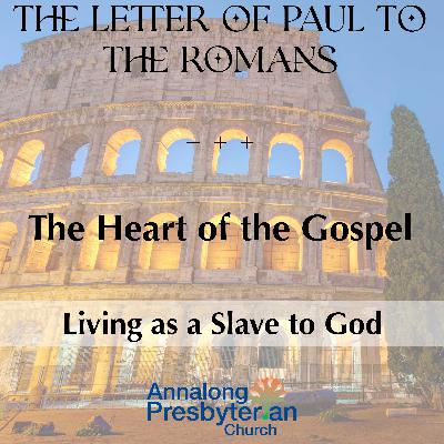 Living as a Slave to God