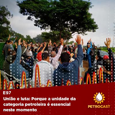 União e Luta: Porque a unidade da categoria petroleira é essencial neste momento