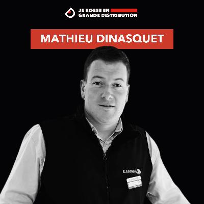 De boucher à directeur de magasin à seulement 27 ans - Mathieu Dinasquet, E.Leclerc Châteauneuf