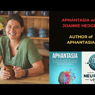 Episode 80. Aphantasia with Joanne Hedger – Author of Aphantasia