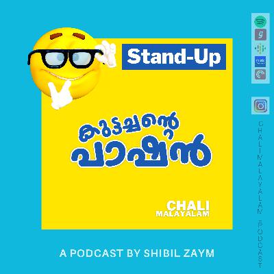 കുട്ടച്ചന്റെ പാഷൻ |Chali Malayalam ചളി മലയാളം Ep 29 | Malayalam Stand-up Comedy