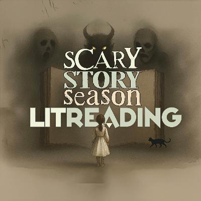 Forecast: Scary Story Season Coming October 1on Litreading