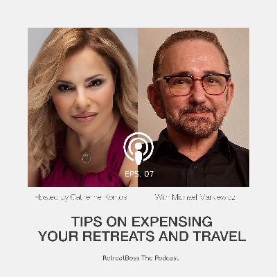 Tips On Expensing Your Retreats And Travel With Michael Markiewicz