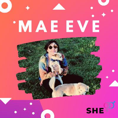She+ Mae Eve