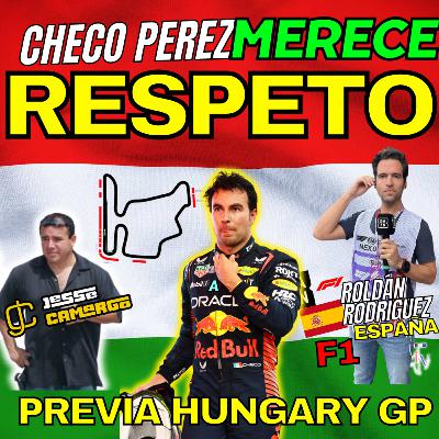CHECO PEREZ SE MERECE RESPETO | PREVIA HUNGARY GP F1 | MAXIMA VELOCIDAD PODCAST | 2nd EPISODE
