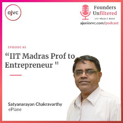 EP 85: IIT Madras Prof to Entrepreneur ft. ePlane