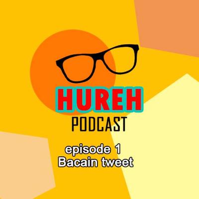 Episode 1 Perdana, Cuma bacain tweet tranding twitter Episode 1 Perdana, Cuma bacain tweet tranding twitter