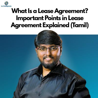 What Is a Lease Agreement? Important Points in Lease Agreement Explained (Tamil) What Is a Lease Agreement? Important Points in Lease Agreement Explained (Tamil)