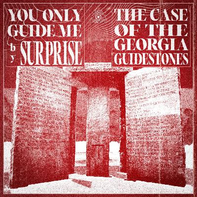 The Case of the Georgia Guidestones