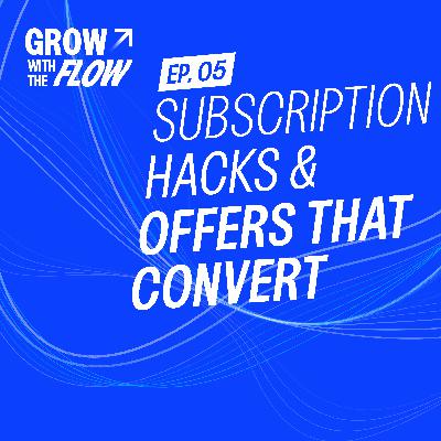 Ep. 5 | Matthew Holman - Subscription Hacks & Offers That Convert
