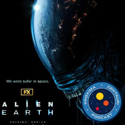Cap 46. Alien Earth. Con Fada, Almirante, Rugido, Jairo dsn y Albert.