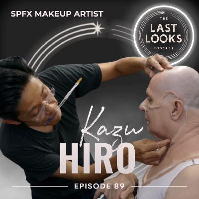 89. Kazu Hiro: Sculpting Stories and Faces in Film