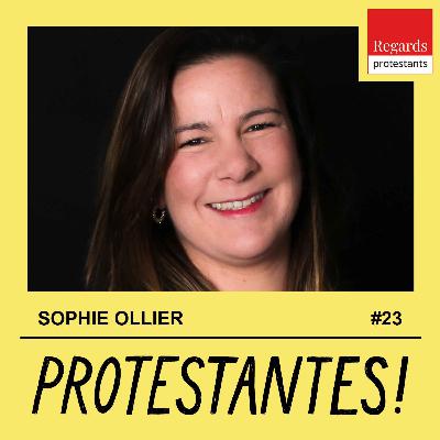 23. Il est bon que tu existes - avec SOPHIE OLLIER (pasteure)