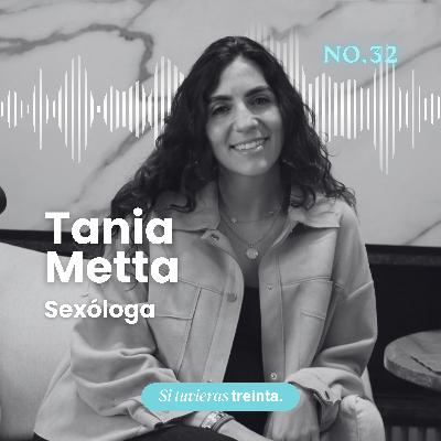 32) Tania Metta: Sexo, Tabúes y Parejas: Lo Que Nadie Se Atreve a Decir (Pero Todos Piensan) 32) Tania Metta: Sexo, Tabúes y Parejas: Lo Que Nadie Se Atreve a Decir (Pero Todos Piensan)