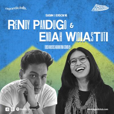 Punggung Panggung: Endah Widiastuti x Rendy Pandugo