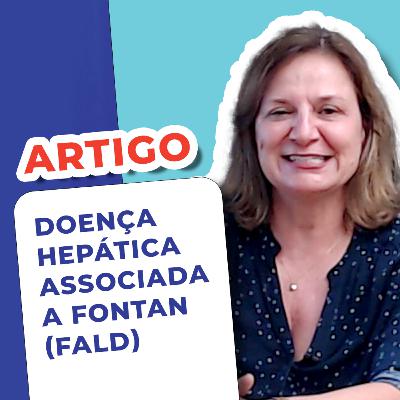 EP 108 - Doença hepática associada a Fontan (FALD) EP 108 - Doença hepática associada a Fontan (FALD)