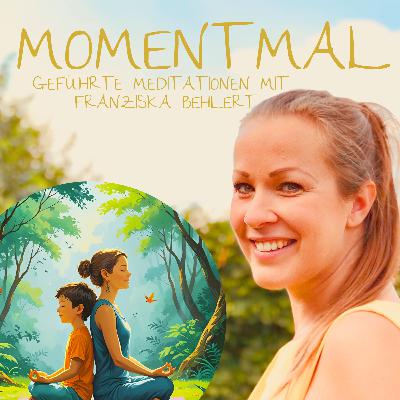 Meditation für dich und dein Kind | Erlebe tiefe und unendlich liebevolle Verbindung zwischen euch