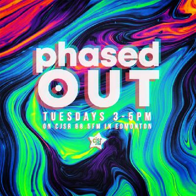 Phased Out - Ep.315 Phased Out - Ep.315