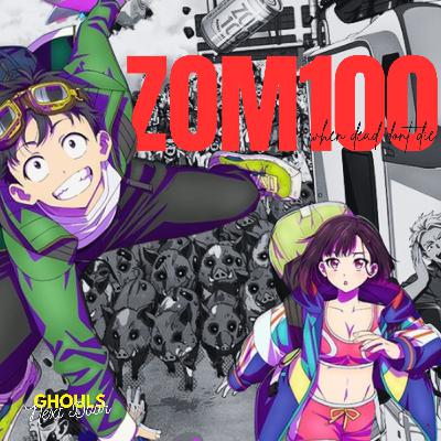 ZOM100: Optimism in the Apocalypse