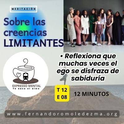 Expresso Mental - T12 E08- Meditación sobre las creencias limitantes