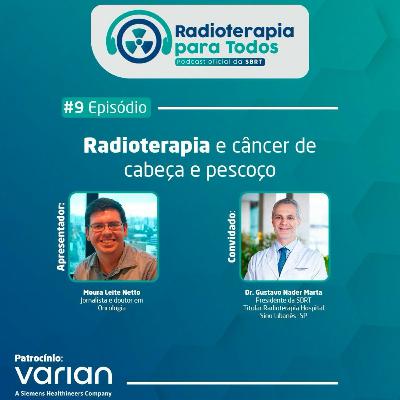 #9 - Radioterapia e câncer de cabeça e pescoço