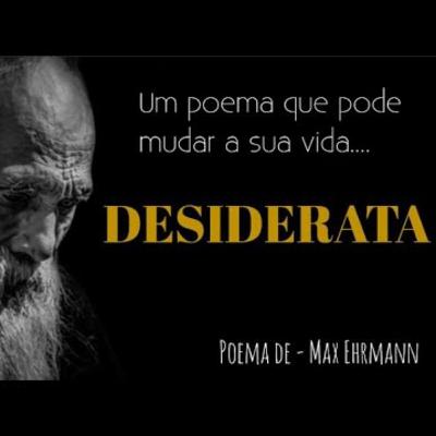 Desiderata - Max Ehrmann