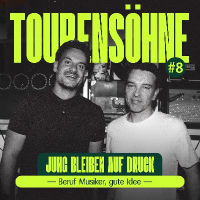 #8 - Jung bleiben auf Druck - Beruf Musiker, gute Idee #8 - Jung bleiben auf Druck - Beruf Musiker, gute Idee