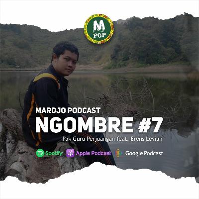 Ngombre #7 Pak Guru Perjuangan feat Erens Levian Ngombre #7 Pak Guru Perjuangan feat Erens Levian