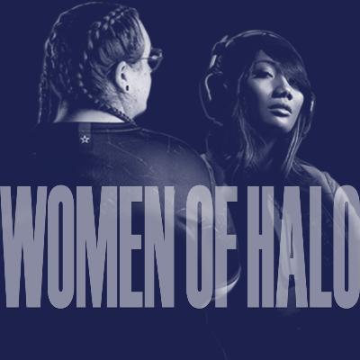 WOMEN OF HALO | Undeniable WOMEN OF HALO | Undeniable