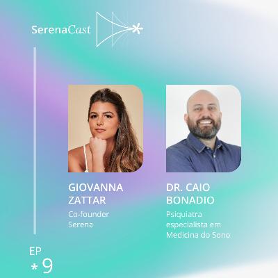 Entenda por que o Sono é um dos seus maiores ativos l com Dr. Caio Bonadio Entenda por que o Sono é um dos seus maiores ativos l com Dr. Caio Bonadio