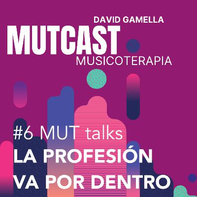SERIE PROFESIONAL #6 MUT talks, jornadas de emprendimiento en musicoterapia