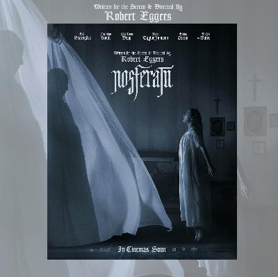 Épisode 120 : Nosferatu - Chef d’oeuvre ou du Eggers’ Dillué?