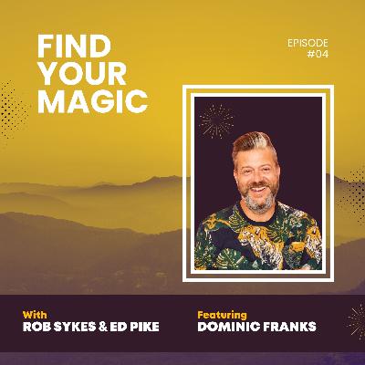 Dominic Franks on Reinventing Yourself, Viral Success & Cooking with Passion
