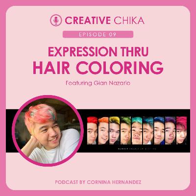 09. Expression Thru Hair Coloring ft. Gian Nazario 09. Expression Thru Hair Coloring ft. Gian Nazario