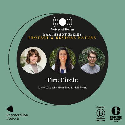Earthshot Series: Fire Circle