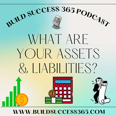 What Are Your Assets & Liabilities?