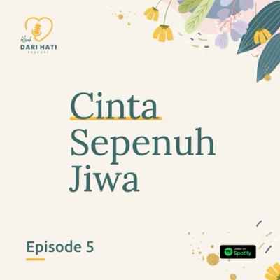 05. Cinta Sepenuh Jiwa