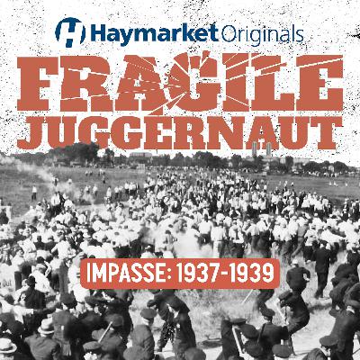 13. Impasse: 1937-1939