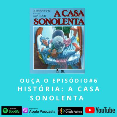 A Casa Sonolenta A Casa Sonolenta